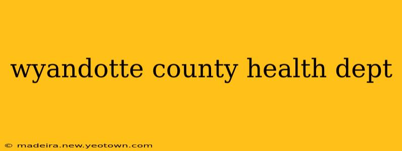wyandotte county health dept