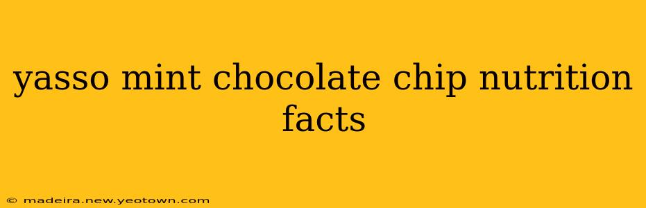 yasso mint chocolate chip nutrition facts