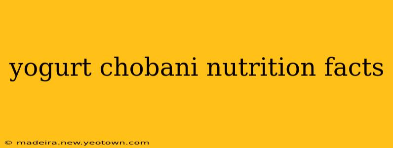 yogurt chobani nutrition facts