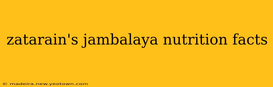 zatarain's jambalaya nutrition facts