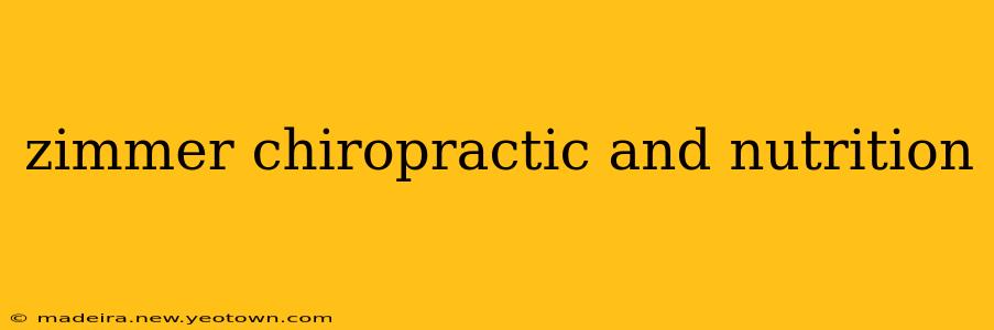 zimmer chiropractic and nutrition