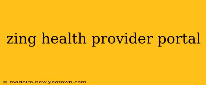 zing health provider portal