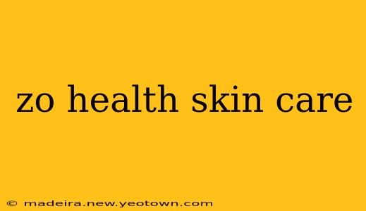 zo health skin care