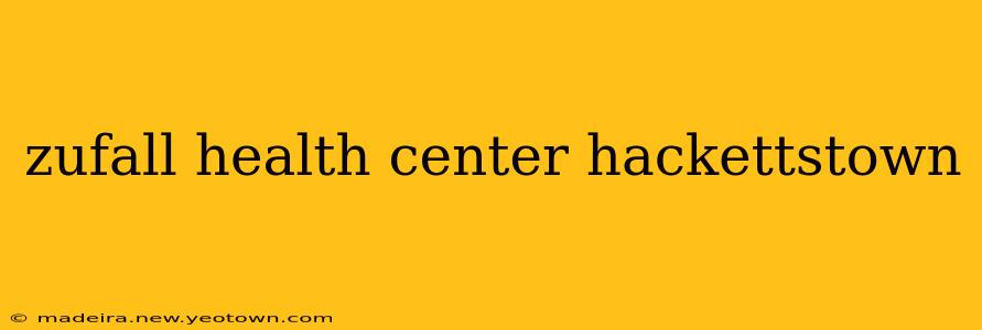 zufall health center hackettstown
